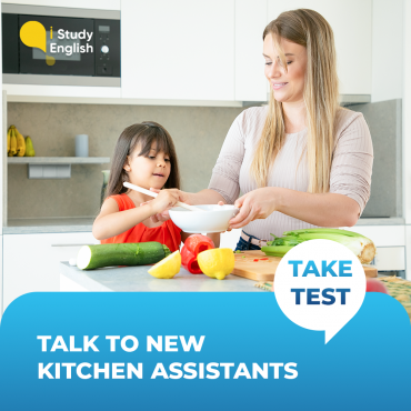 TALK TO NEW KITCHEN ASSISTANTS
