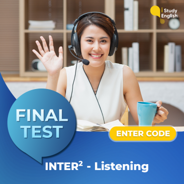 INTERMEDIATE 2 - FINAL TEST (Listening)