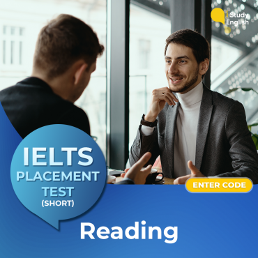 IELTS PLACEMENT TEST (Short) (Reading)