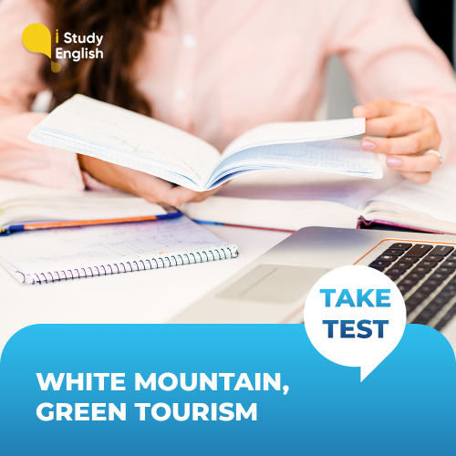 white mountain green tourism ielts reading