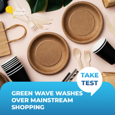 GREEN WAVE WASHES OVER MAINSTREAM SHOPPING
