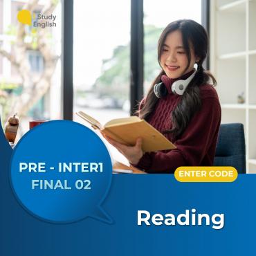 PRE-INTERMEDIATE 1 - FINAL 02 (Reading)
